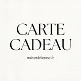 Carte cadeau - MAISON DE L'AMOUR