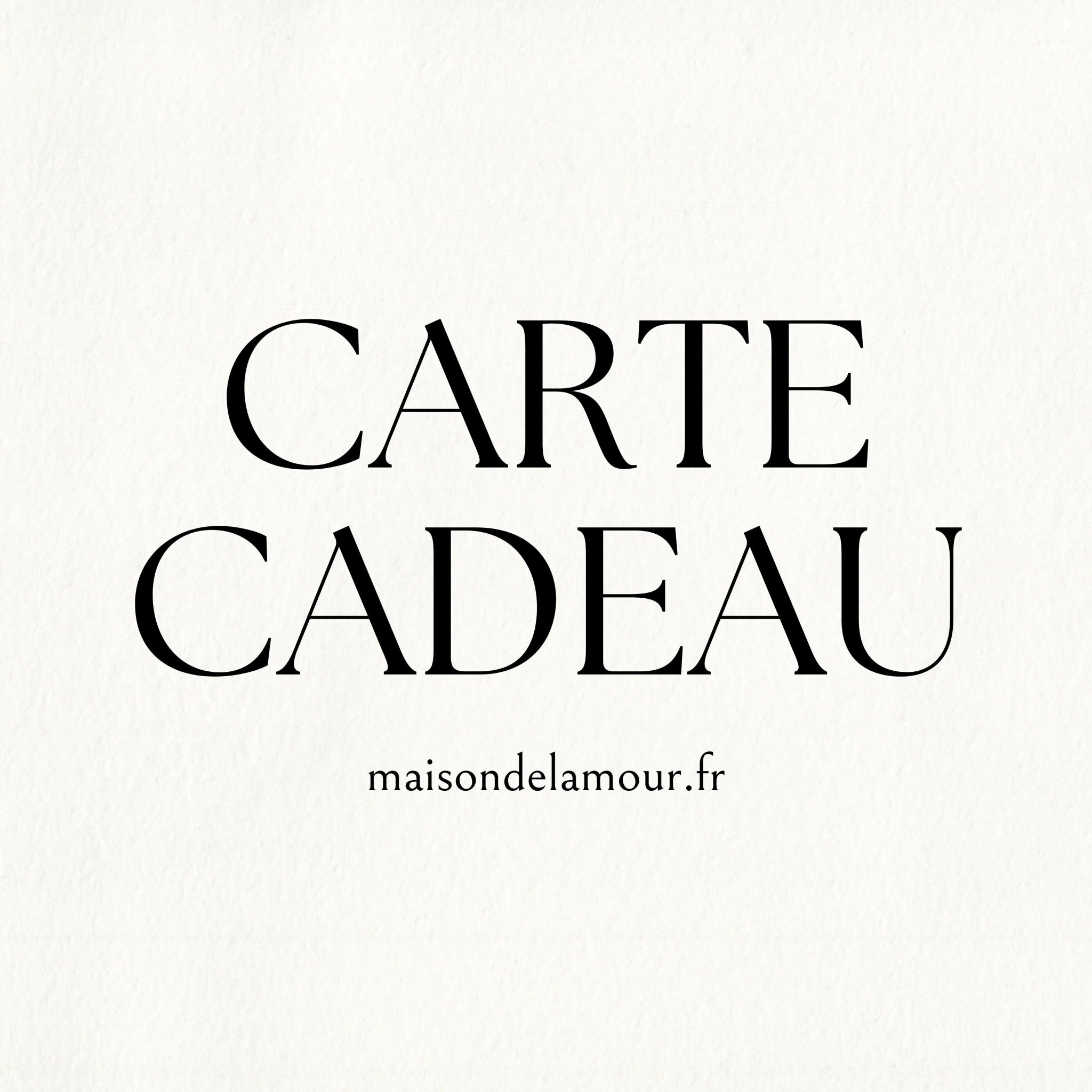 Carte cadeau - MAISON DE L'AMOUR