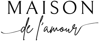 MAISON DE L'AMOUR